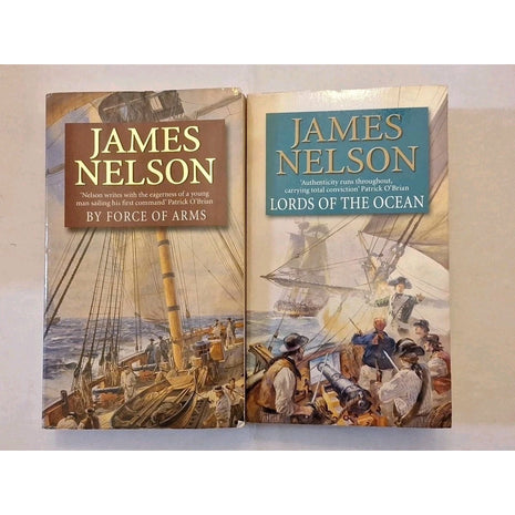 Lot of 2 James Nelson Paperback Books - By Force of Arms - Lords of the Ocean