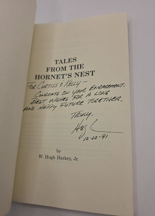 Tales From The Hornet’s Nest By W. Hugh Harkey , Jr. Signed Autographed 1991 (a)