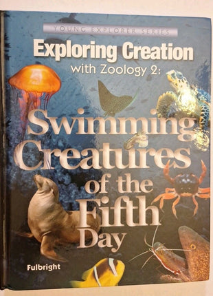 Exploring Creation with Zoology 2 Swimming Creatures of the Fifth Day