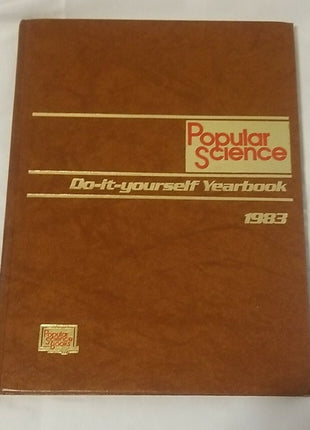 Lot of 4 Popular Science Do-It-Yourself Yearbook - 1983 1984 1986 1987