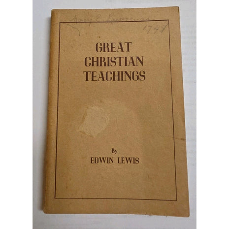 Great Christian Teaching By Edwin Lewis 1933 Paperback