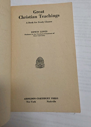 Great Christian Teaching By Edwin Lewis 1933 Paperback