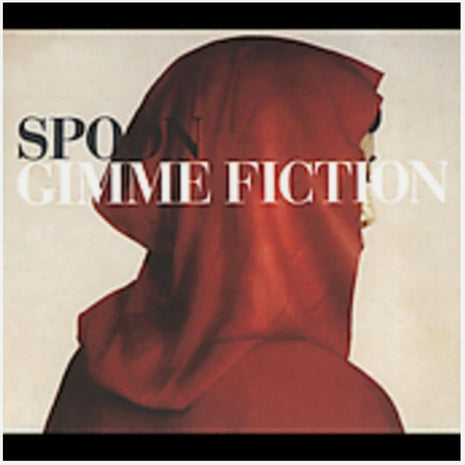 Gimme Fiction by Spoon (CD, 2005)