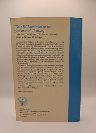 The Old Dominion in the Seventeenth Century A Documentary History of Virginia