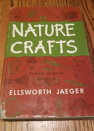 1967 HC VINTAGE -NATURE CRAFTS - ELLSWORTH JAEGER - OLYMPIC EDITIONS