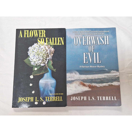 Lot of 2 - Joseph L. S. Terrell Books - A Flower So Fallen + Overwash of Evil