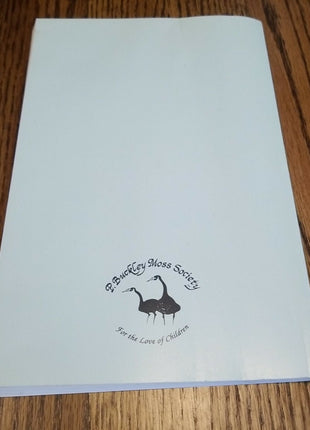 For the Love of Children: A History of the P. Buckley Moss Society 1987-1996