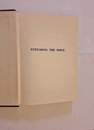 Exploring the Bible by Frank E. Gaebelein – Hardcover, Ex-Library