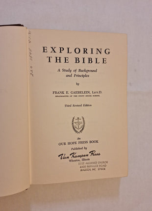 Exploring the Bible by Frank E. Gaebelein – Hardcover, Ex-Library