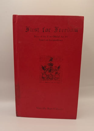 First for Freedom Maxville Burt Williams 1972  ex lib