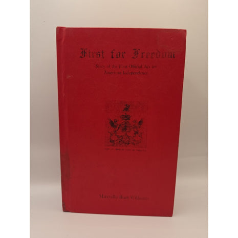 First for Freedom Maxville Burt Williams 1972  ex lib