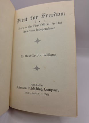 First for Freedom Maxville Burt Williams 1972  ex lib