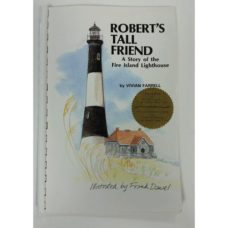 Robert's Tall Friend A Story of the Fire Island Lighthouse Vivian Farrell SIGNED