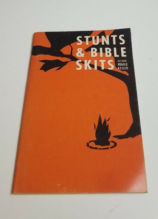 Stunts & Bible Skits for Youth by Ronald Keeler Softcover