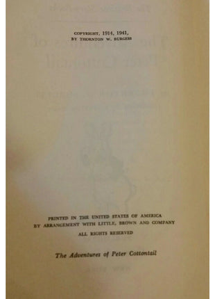 The Adventures of Peter Cottontail - 1941 Edition Thornton Burgess