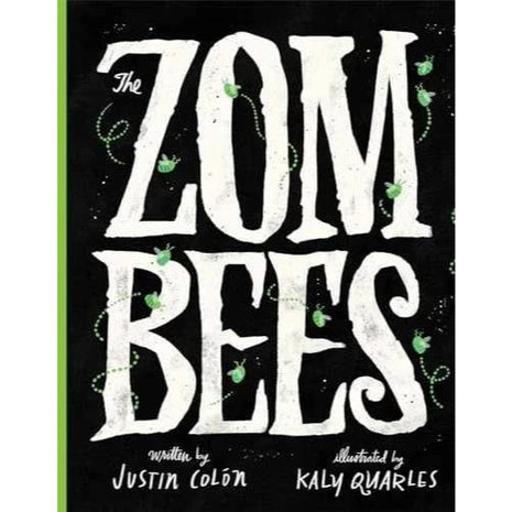 The Zombees by Colón Justin - Hardcover w/ Dust Jacket